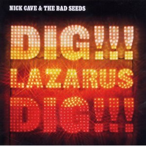 Nick-Cave-Dig-Lazarus-Dig-cd-cover.jpg