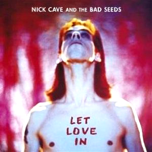 Nick-Cave-let-love-in-cd-cover.jpg