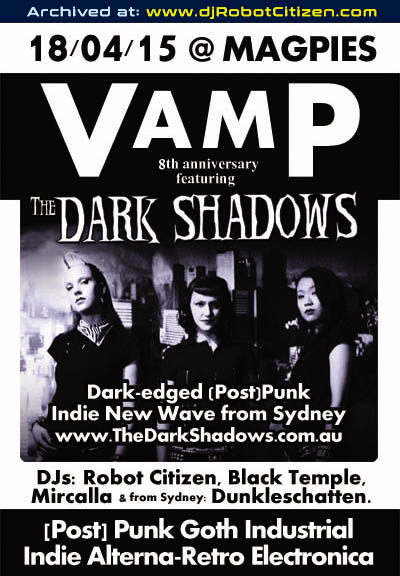 Canberra Australia Alternative Music Scene Night Clubs History Post Punk Goth Gothic Goths Industrial New Wave People Sydney Band The Dark Shadows VAMP DJs Robot Citizen DunkleSchatten Mircalla Black Temple Canberran ACT Clubs 2015 Magpies City Venue