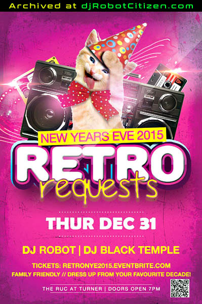 Canberra City Civic ACT News Years Eve NYE 2015 2016 RETRO Party Event Night Club Life Canberran Best DJ Robot Citizen Black Temple mix '00s '90s '80s '70s '60s Top 40 Hit Songs Pop Rock Dance Disco Funk Glam RUC Turner Good Australian DJs Australia
