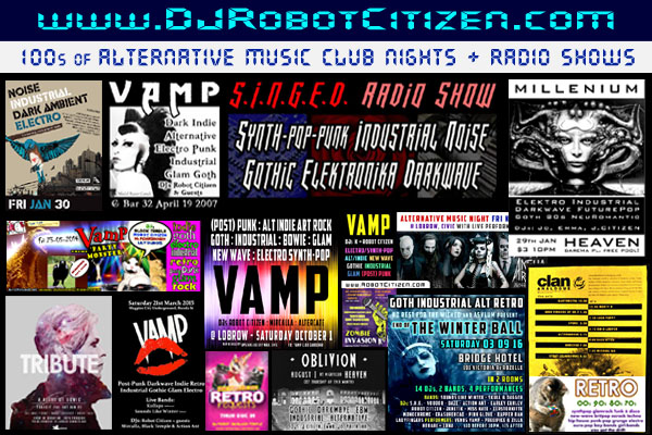 New Old School Australian Night Club Nights Top Best Radio DJ DJs Clubs Raves Parties Dark Alternative Post Punk Goth Industrial Electronica Gothic Indie Wave 80s 90s Retro Dance Music Scene Sydney Melbourne Canberra City Australia Robot Citizen