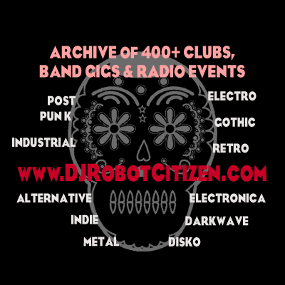 DJ Robot Citizen Australia Australian Industrial Dark Alternative Electronic Industrial Dance Punk Gothic Indie Rock Music club DJs Musicians Canberra Sydney Melbourne Clubs nightclubs Logo Photo Images Photos Pictures