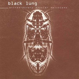 black-lung-cd-cover-Extraordinary-Popular-Delusions.jpg