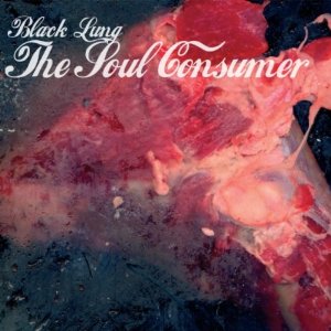 black-lung-cd-cover-The-Soul-Consumer.jpg