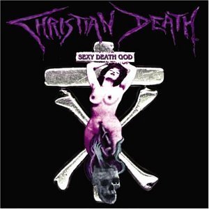 christian-death-sexy-death-god-album-cover