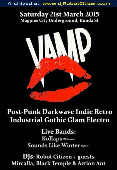 Post Punk Goth Gothic Industrial Dark Alternative New Wave Glam Music Scene Night Club People Canberra ACT Clubs VAMP DJs Robot Citizen Mircalla Melbourne Group Kollaps Sydney Band Sounds Like Winter Australian 2015 Magpies City Underground Venue