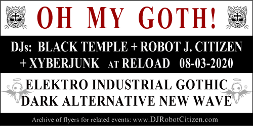 Canberra Australian Subcultures Nightclubs Goths Punks Gothic Alternative Scene Nightclub Dark Electro Industrial Dance Music Club Scenes Events DJs DJ Robot Citizen Xyberjunk Black Temple Canberran OH MY GOTH 80's 90's 00's 10's