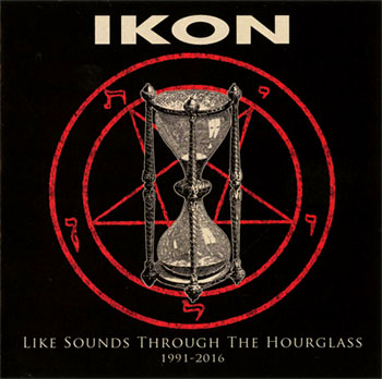 IKON Band Melbourne Australia Album Cover Art Like Sounds Through the Hour Glass 1991 2016 Compilation Best Of Greatest Hits dark post punk gothic future pop neo folk elektro goth rock musicians music Group Project Artist Images Image Photo Photos Pictures